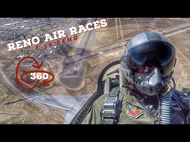 360 VR Cockpit View | F-16 Demo Reno Air Races 2018