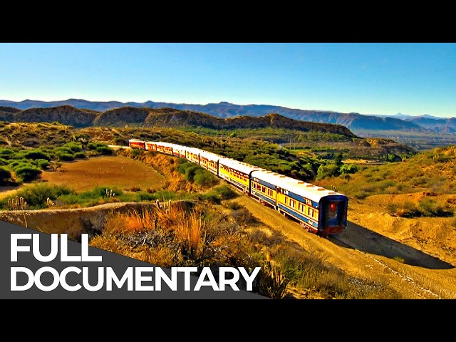 Bolivia by Train: Through the Heart of the Andes | Free Documentary