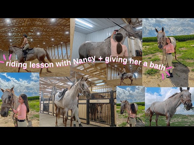 Riding Lesson With Nancy + Giving her a bath | barn vlog 2