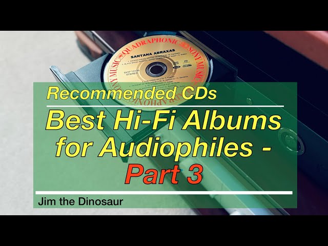 Best Hi-Fi Albums for Audiophiles - Part 3