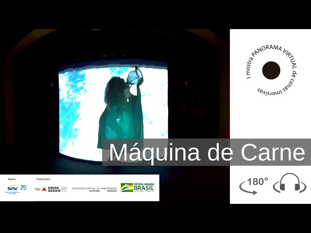 Maquina de Carne - Vina Amorim - I mostra PANORAMA VIRTUAL de cenas imersivas