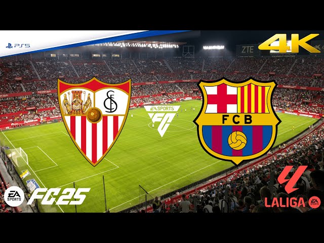 Sevilla vs Barcelona | La Liga | EA FC 25 | PS5™ 4K HD