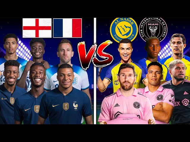 England France 🆚 Al Nassr Inter Miami 🔥💪 (Messi, Ronaldo, Mbappe)