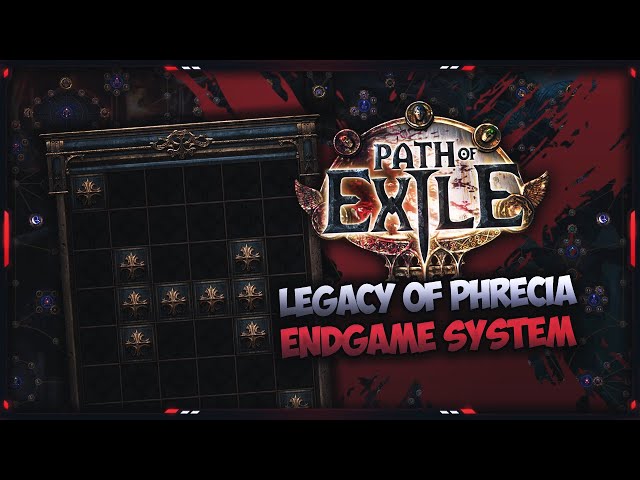 [PATH OF EXILE 1] – ENDGAME SPECIALISATION SYSTEM – LEGACY OF PHRECIA EVENT IN POE 1!