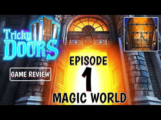 Tricky Doors Magic World Episode 1 Gameplay Walkthrough 2022