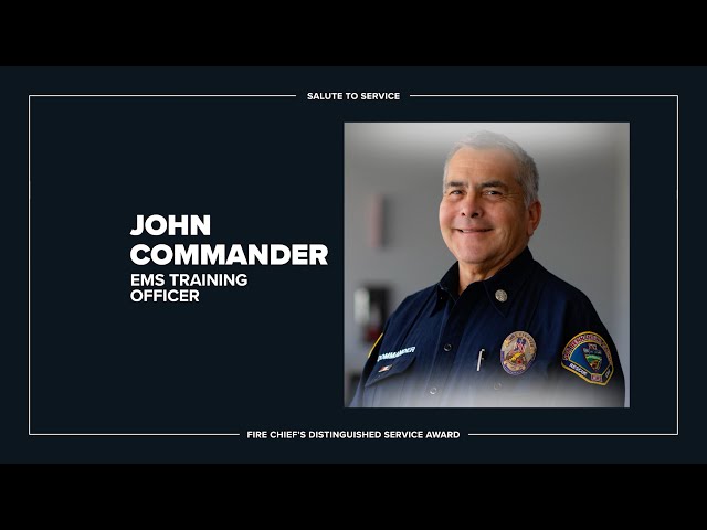 2024 Fire Chief's Distinguished Service Award: John Commander, EMS Training Officer