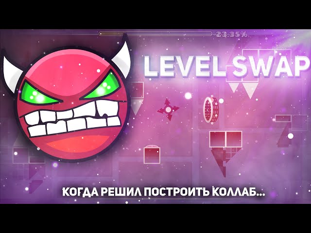 GEOMETRY DASH | LEVEL SWAP (feat. Olya)