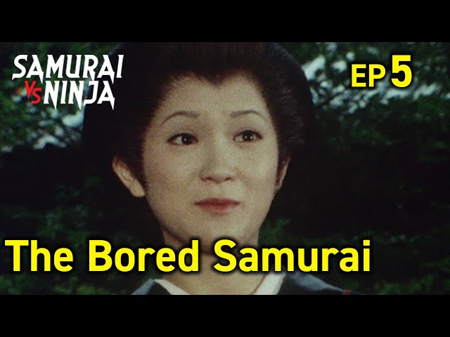 The Bored Samurai (1973) Season 1 Full Episode 5 | SAMURAI VS NINJA | English Sub