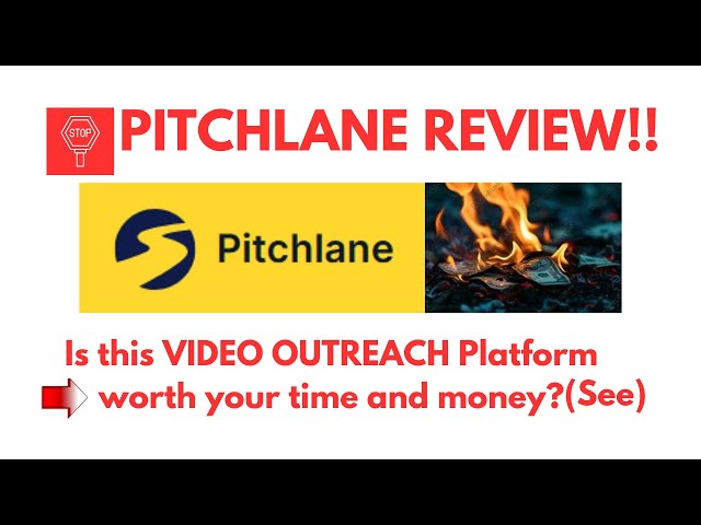 PitchLane Review- Is this VIDEO OUTREACH Platform worth your time and money? See?(Do not Use Yet)