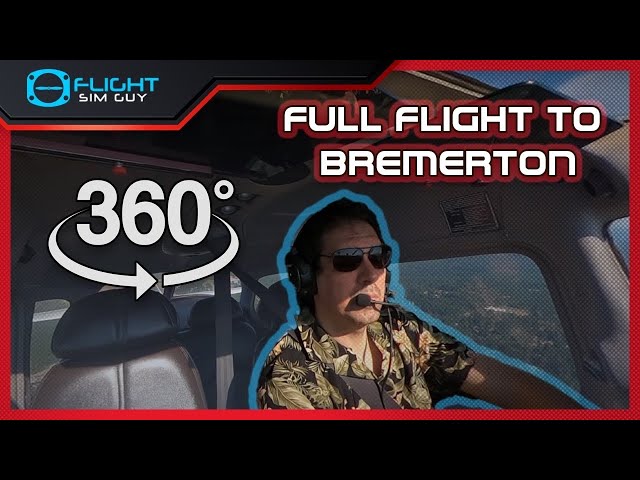 360 Cam Full Flight to Bremerton - Chill Vibes