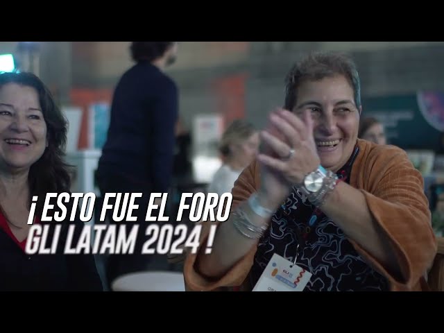 ¡Es tiempo de conectar! #ForoGLILatAm2024