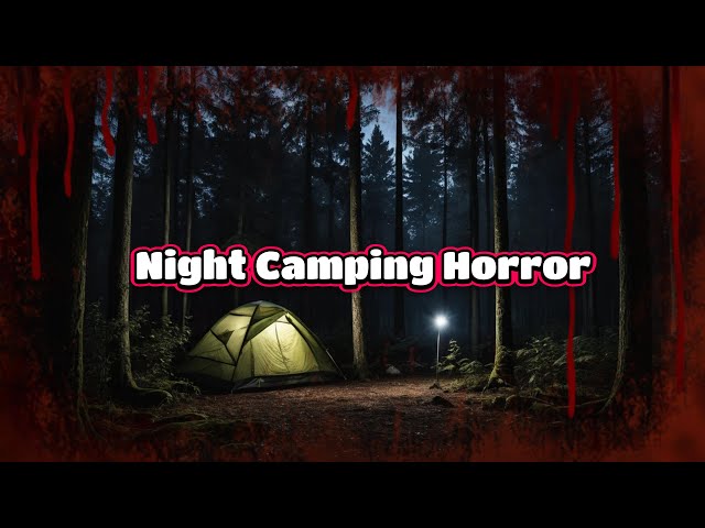 3 Bone-Chilling TRUE // Night Camping Horror Stories That Will Haunt You!!! #horror