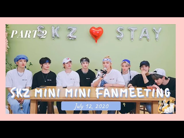 [Stray Kids OT8 Live] 200712 SKZ Mini Mini Fanmeeting Part 2