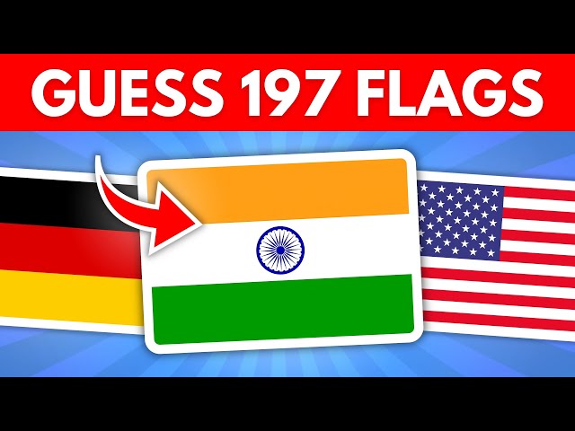 Guess All the 197 Flags of the World! | Guess the Flag Quiz