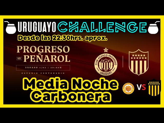 MediaNoche Carbonera #70 #podcast #peñarol #progreso #amigos #baez #apertura #torneo #copa #uruguay