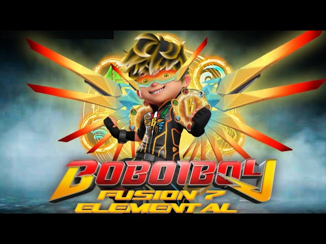 BoBoiBoy Fusion 7 Elemental (Awakening Universe)