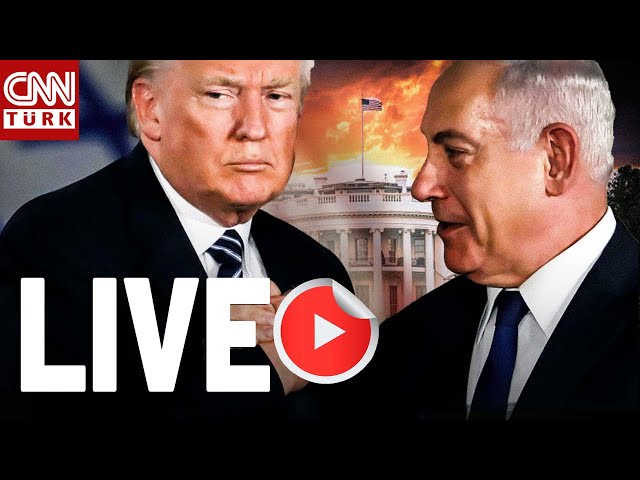 LIVE BROADCAST | CNN TURK at the White House! Netanyahu and Donald Trump Meeting...