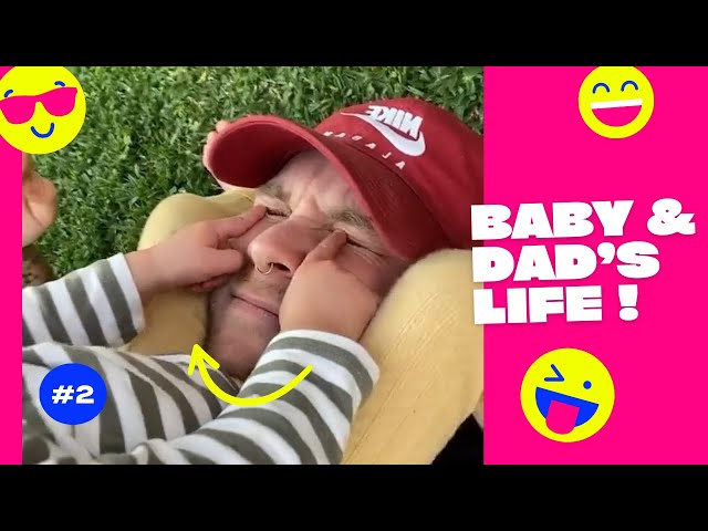 Super Funny & Hilarious Baby And Dad's Life 😂 #2