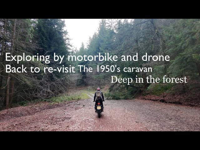 Re-visiting the 1950’s caravan deep in the forest by dirt bike and drone following for footage.