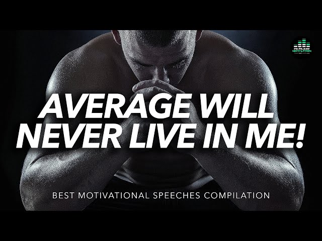 The Best Motivational Video Speeches Compilation (INTENSE EDITION)