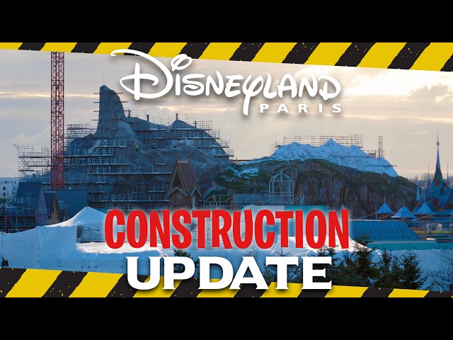 Disneyland Paris Mega Construction Update | Jan ‘25