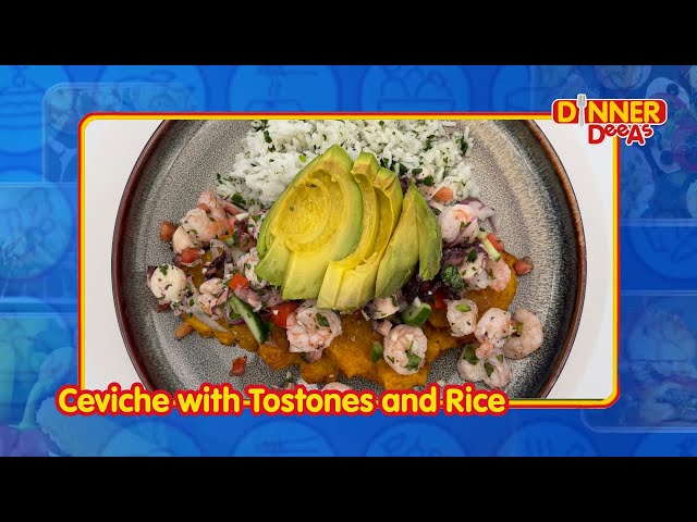 Ceviche with Tostones and Rice | Dinner DeeAs