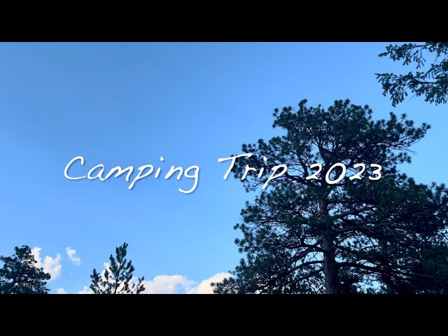 Camping Trip 2023