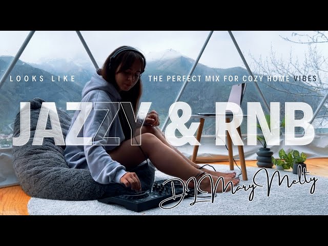 Looks like the Perfect Mix for Home Vibes... relax  | JAZZY R&B MIX by Mary Melty