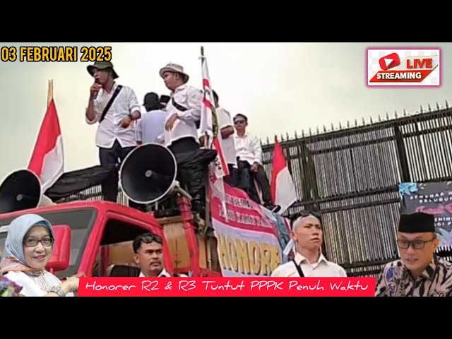 Live. Demo Tenaga Honorer R2 & R3 Tuntut Jadi PPPK Penuh Waktu. 03 Februari 2025.