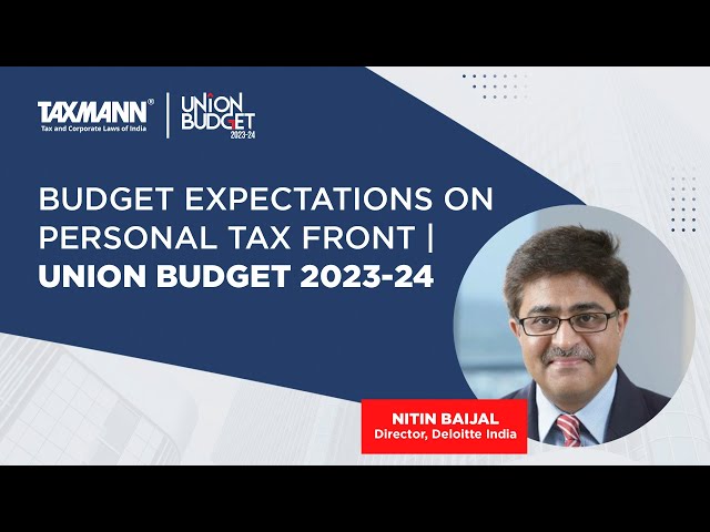 Union Budget 2023 Analysis | Personal Tax Expectations in India's Budget