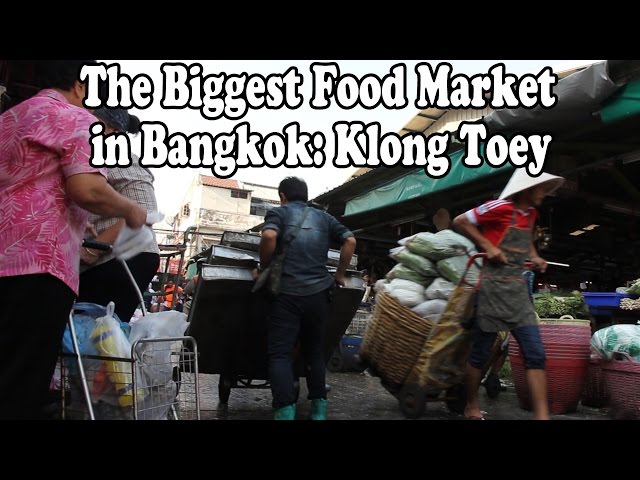 Bangkok Street Food and Food Shopping at Bangkok’s Biggest Food Market. Klong Toey Market