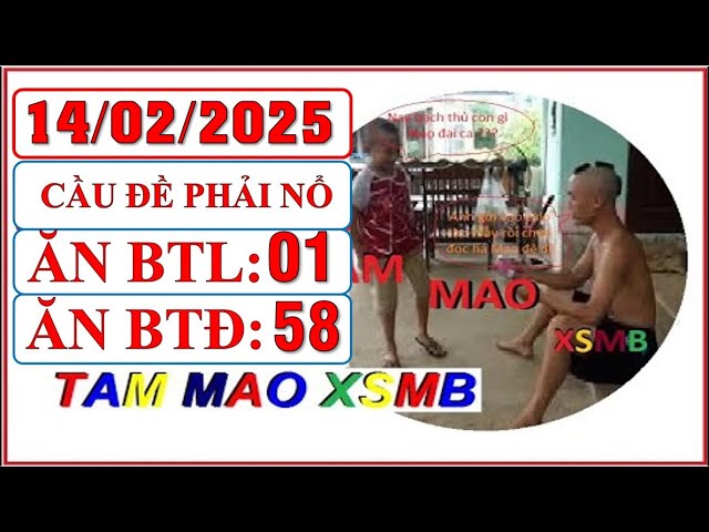 Trực Tiếp Kết Quả Xổ Số Miền Bắc Ngày 14/02/2025 | KQXSMB | XSMB Ngày 14/02 | Kết Quả XSMB Hôm Nay