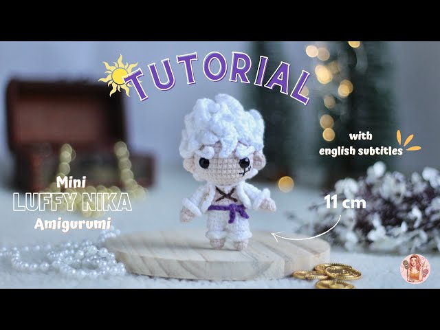 TUTORIAL MINI LUFFY NIKA AMIGURUMI - AMIGURUMIS DA VIT