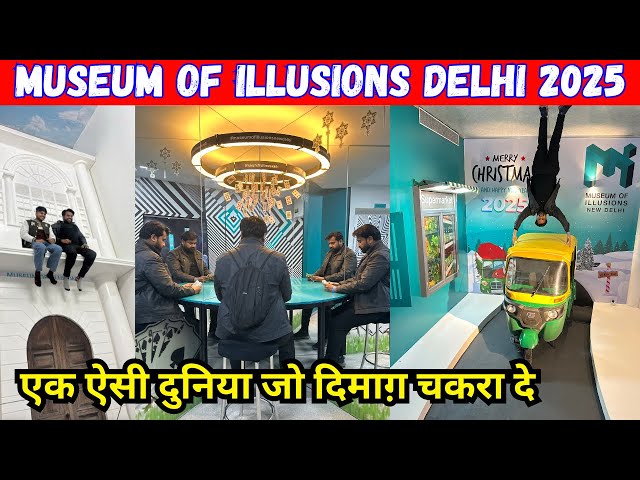 Museum of Illusions New Delhi/ India's First Meseum Of Illusion Now In Delhi 2025 Full Tour Vlog