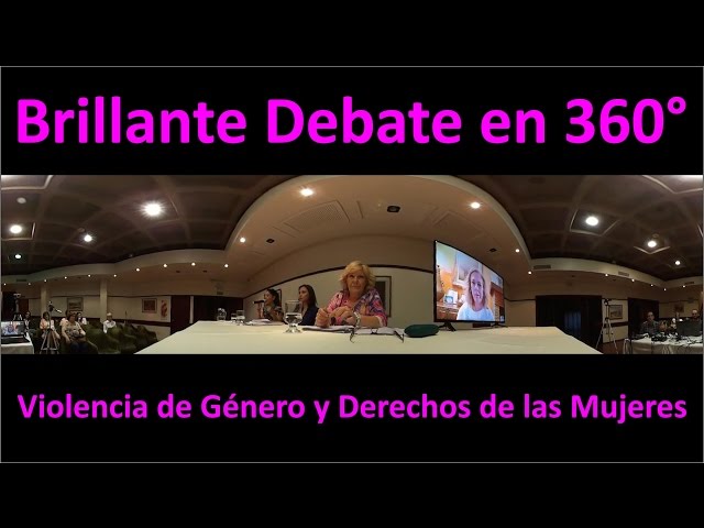 BRILLANTE Debate sobre Violencia de Género y Derechos de las Mujeres en 360°