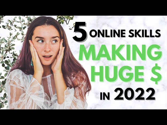 Top 5 Skills That Are Making Huge Money Online | How to Earn Online in 2022