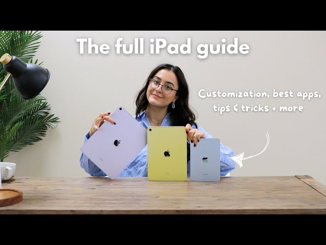 You finally got an iPad. Now what? | Comparing, basics, customization, best apps, tips & tricks