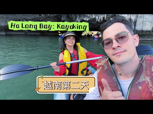 Exploring Ha Long Bay: Kayaking & Cave Adventures | Day 2 in Vietnam