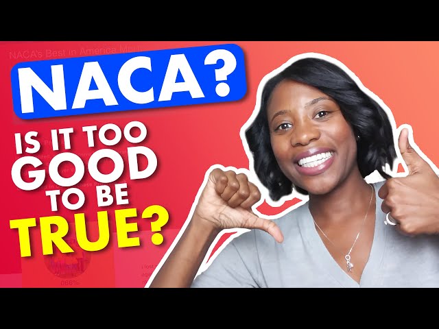 NACA | NACA Program | NACA Home Buying Program | NACA Housing Program (IS IT TOO GOOD TO BE TRUE?)