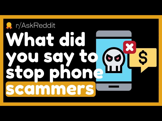 Revenge On The Phone Scammers (r/AskReddit Top Posts | Reddit Stories)