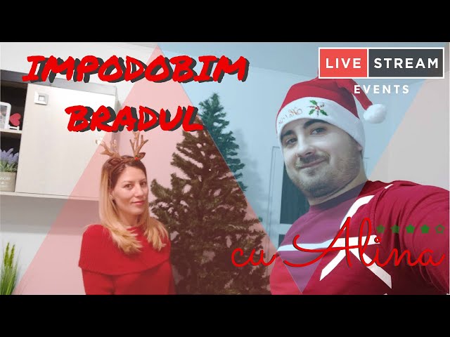 AM IMPODOBIM BRADUL DE CRACIUN CU ALINA PE LIVE , O DAM PE CSGO #LIVE