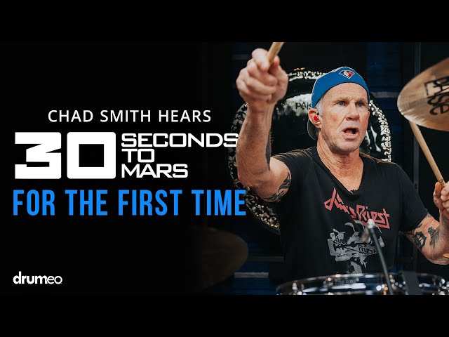 Chad Smith Hears Thirty Seconds To Mars For The First Time