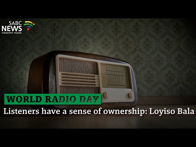 World Radio Day| Listeners have a sense of ownership: Loyiso Bala