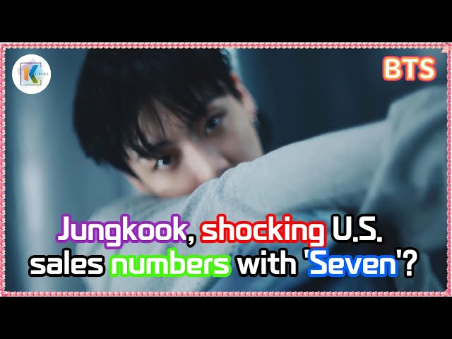 BTS's Jungkook Shatters 2023 U.S. Fastest 1 Million Sales Record with 'Seven' as a K-Pop Soloist!...