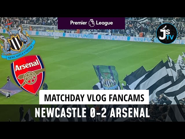 FAN CAMS NEWCASTLE 0-2 ARSENAL MATCHDAY VLOG | FANS IN GREAT SPIRIT ✅🖤🤍