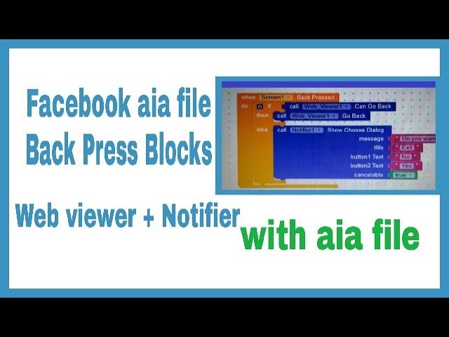 Facebook aia file Screen Back press blocks with free aia file ! Makeroid tutorial