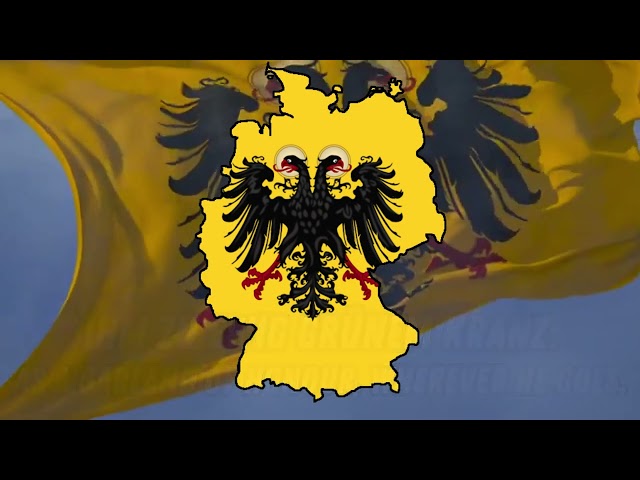 Holy Roman Empire anthem but i used the German anthem in the background.