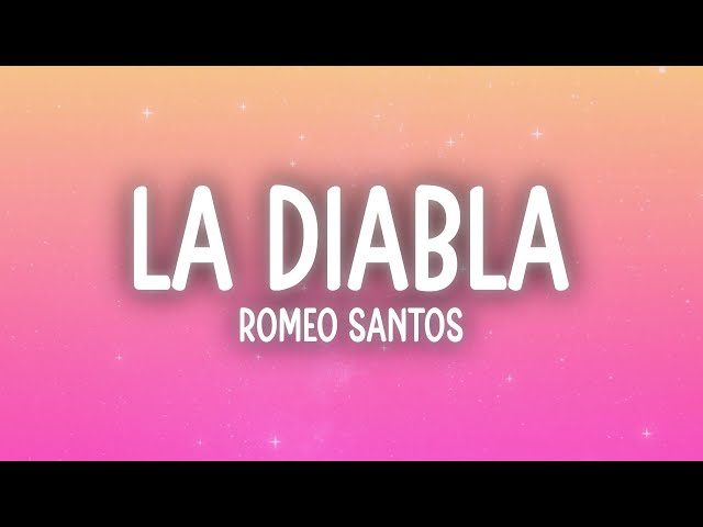 Romeo Santos - La Diabla (Letra/Lyrics)