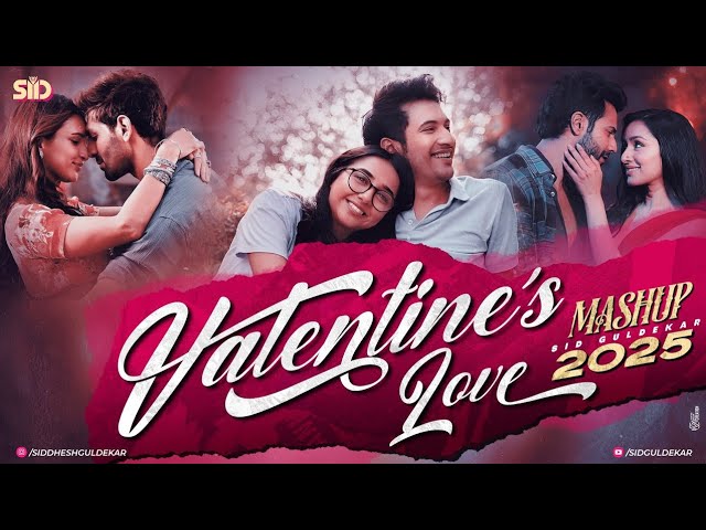 Valentine Mashup 2025 | Nonstop Jukebox | Ishq Hai | 2025 Love Mashup | #ishqhai #valentinemashup