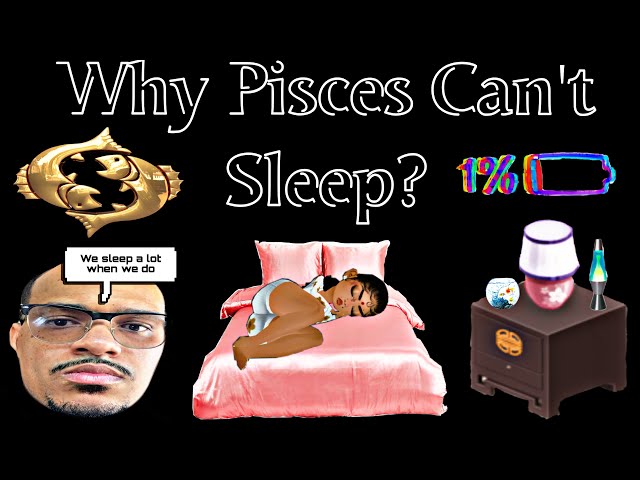 Why Pisces Struggle with Sleep (And How to Fix It)